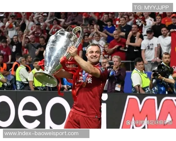 利物浦祝贺沙奇里34岁生日回顾其红军生涯63场8球9助精彩表现