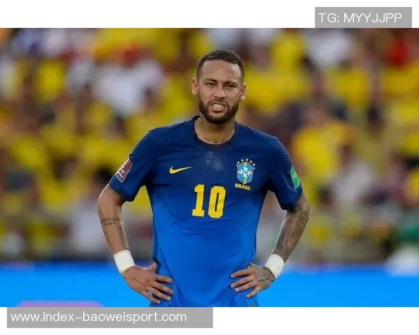 塞萨尔称内马尔明年世界杯将是最后一届期待他以最佳状态展现独特风采