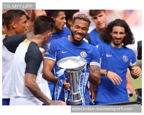 切尔西庆祝里斯詹姆斯达成200场里程碑展现纯血切尔西人风采