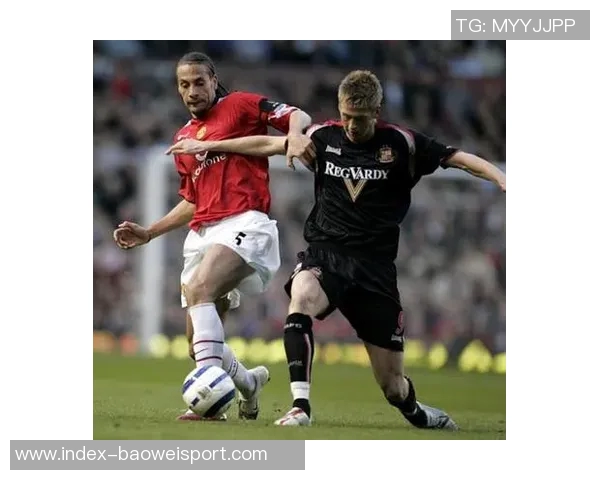 费迪南德称赞拉门斯在对桑德兰的表现增强全队信心展现稳健风范