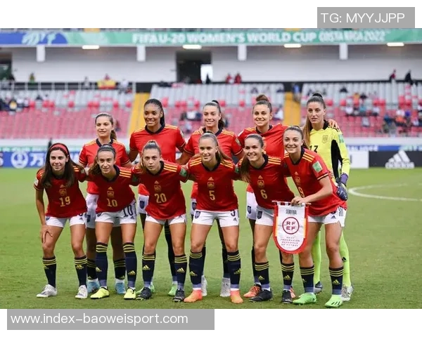 女足U20公布26人大名单前往西班牙进行友谊赛与拉练赛备战新征程